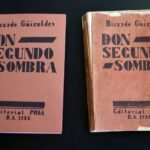 Edición facsimilar: “Don Segundo Sombra”, como lo leía un lector de hace un siglo